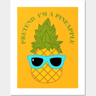 Pretend I'm a Pineapple Lazy Easy Funny Halloween Posters and Art